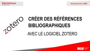 Créer des références bibliographiques avec Zotero - Les Tutos de la BMC