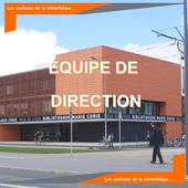 Les coulisses de la bibliothèque : Equipe de direction